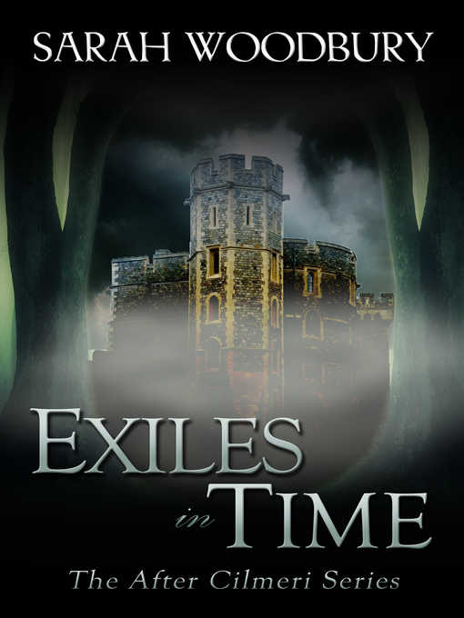 Title details for Exiles in Time by Sarah Woodbury - Wait list